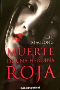 Muerte de una heroína roja (Qiu Xialong)